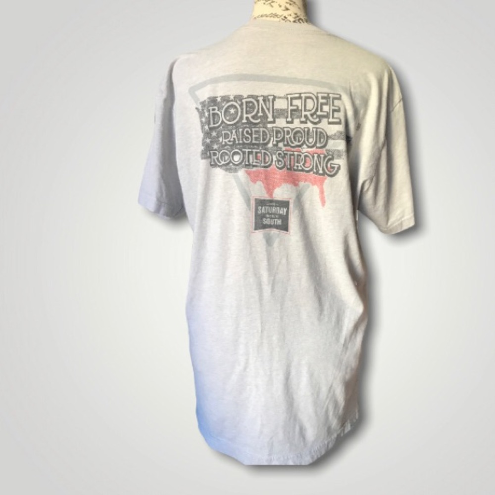 Saturday Down South “Born Free Raised Proud Rooted Strong”  Graphic Tee /  Large